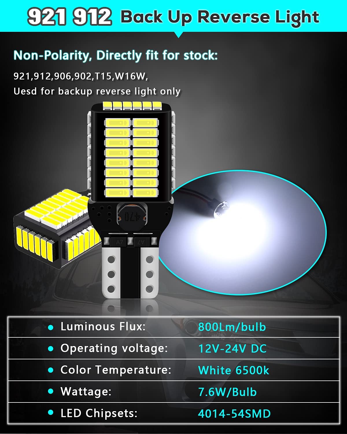 Luce LED bianca brillante da 800 lums per Stock#T15, 912, 921, 906, 904, 902, W16W Luce di retromarcia Luce di retromarcia Terza luce di stop Canbus senza polarità senza errori, confezione da 2, DC12V~24V